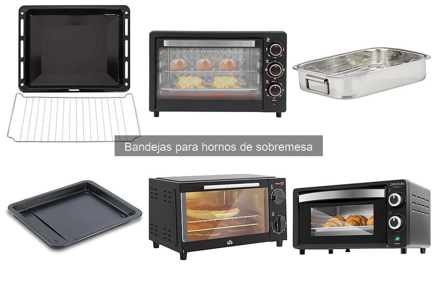 Cómo limpiar y mantener bandejas para hornos de sobremesa