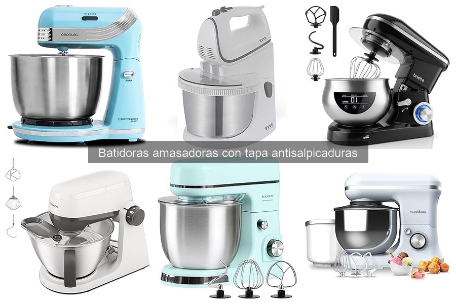Cómo limpiar y mantener batidoras amasadoras con tapa antisalpicaduras