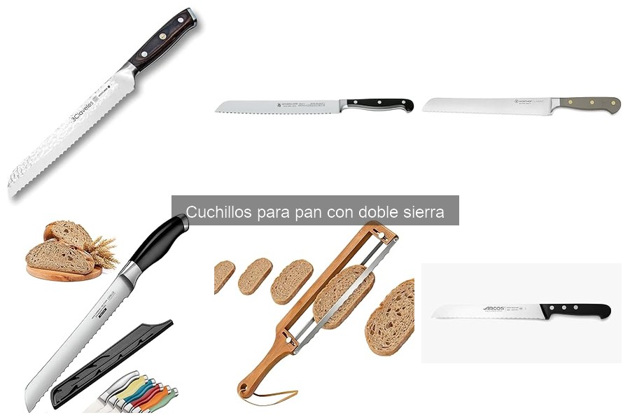 Comparativa de los mejores cuchillos para pan con doble sierra