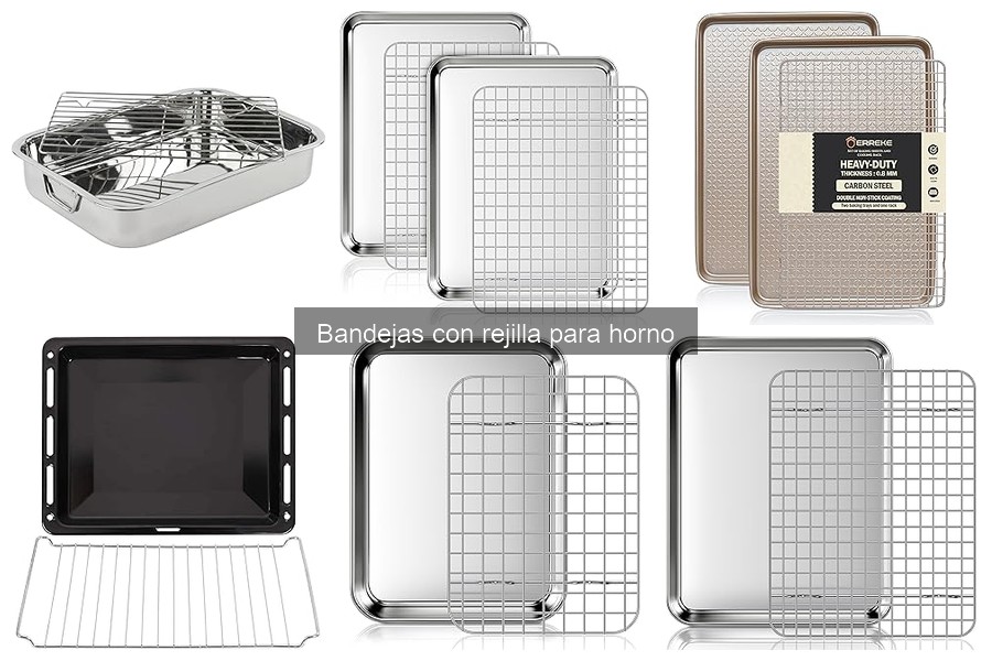 Guía de compra de bandejas con rejilla para horno