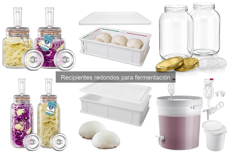 ¿Qué son los recipientes redondos para fermentación?