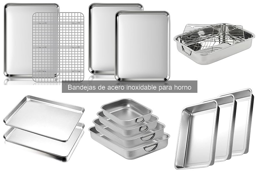 ¿Qué tamaño de bandeja de acero inoxidable elijo para mi horno?