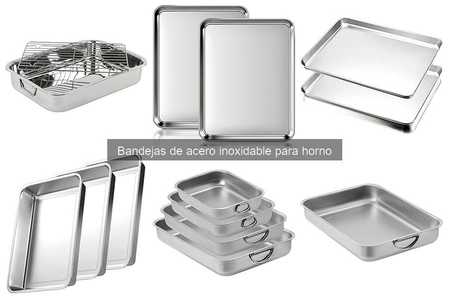 Recetas populares para bandejas de acero inoxidable en horno