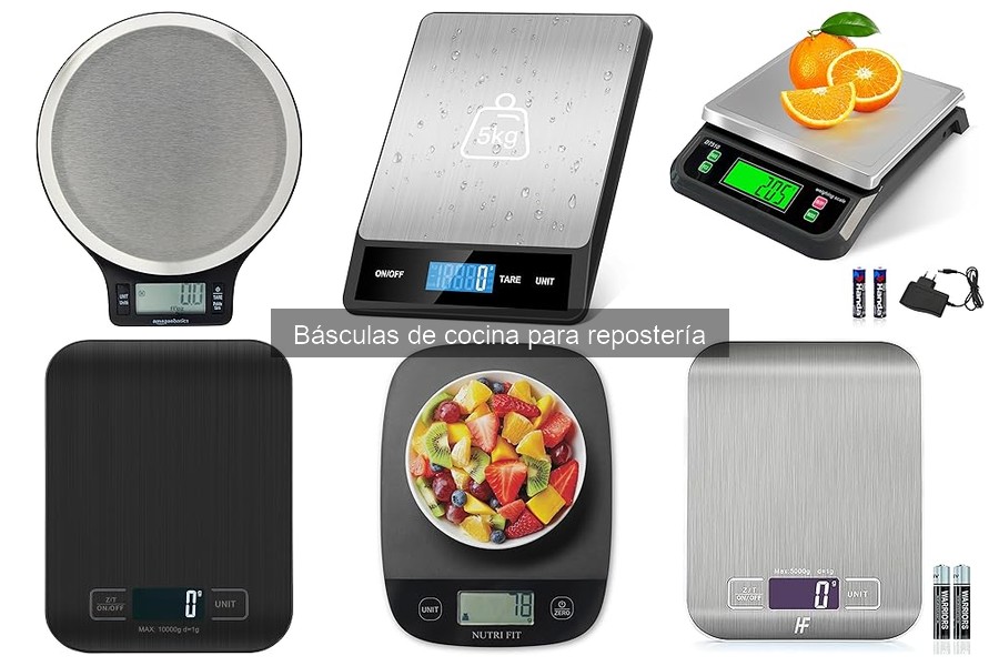 Tipos de básculas de cocina para repostería: Mejores opciones