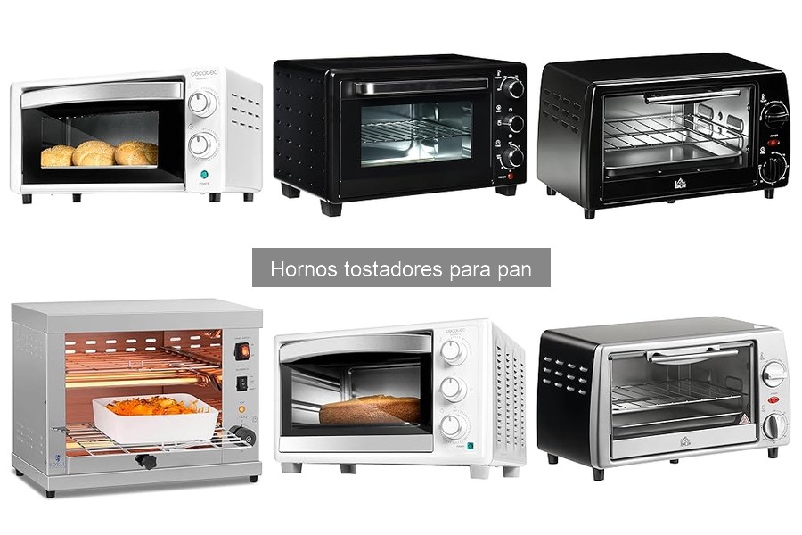 Tipos de hornos tostadores para pan: ¿Cuál elegir?