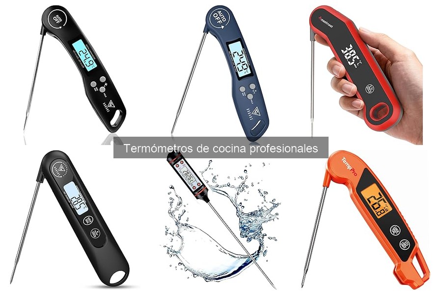 Tipos de termómetros de cocina: cómo elegir el mejor