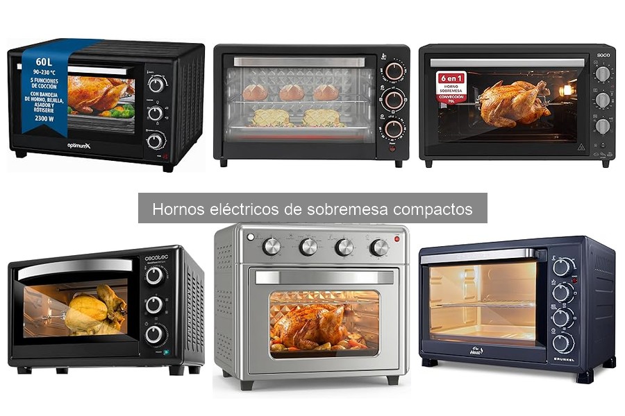 ¿Vale la pena un horno eléctrico de sobremesa compacto?