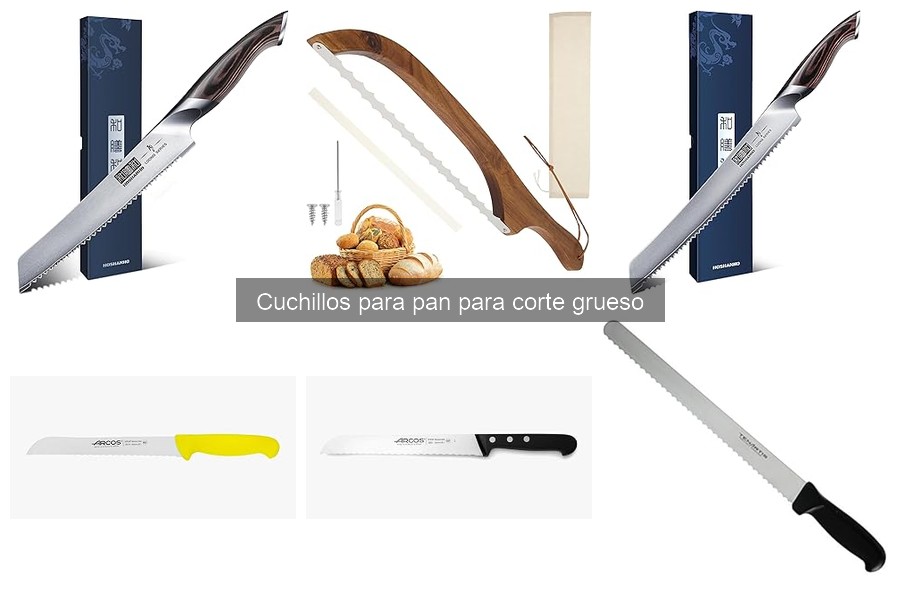 Ventajas del Cuchillo de Corte Grueso para Pan
