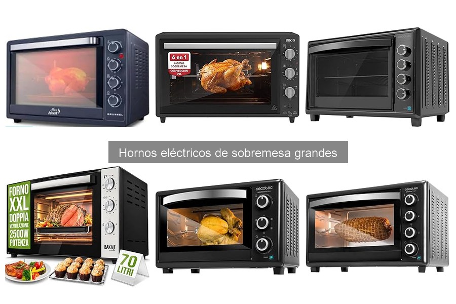 Ventajas y desventajas del horno eléctrico de sobremesa grande